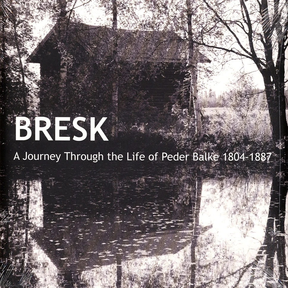 Bresk - A Journey Through The Life Of Peder Balke
