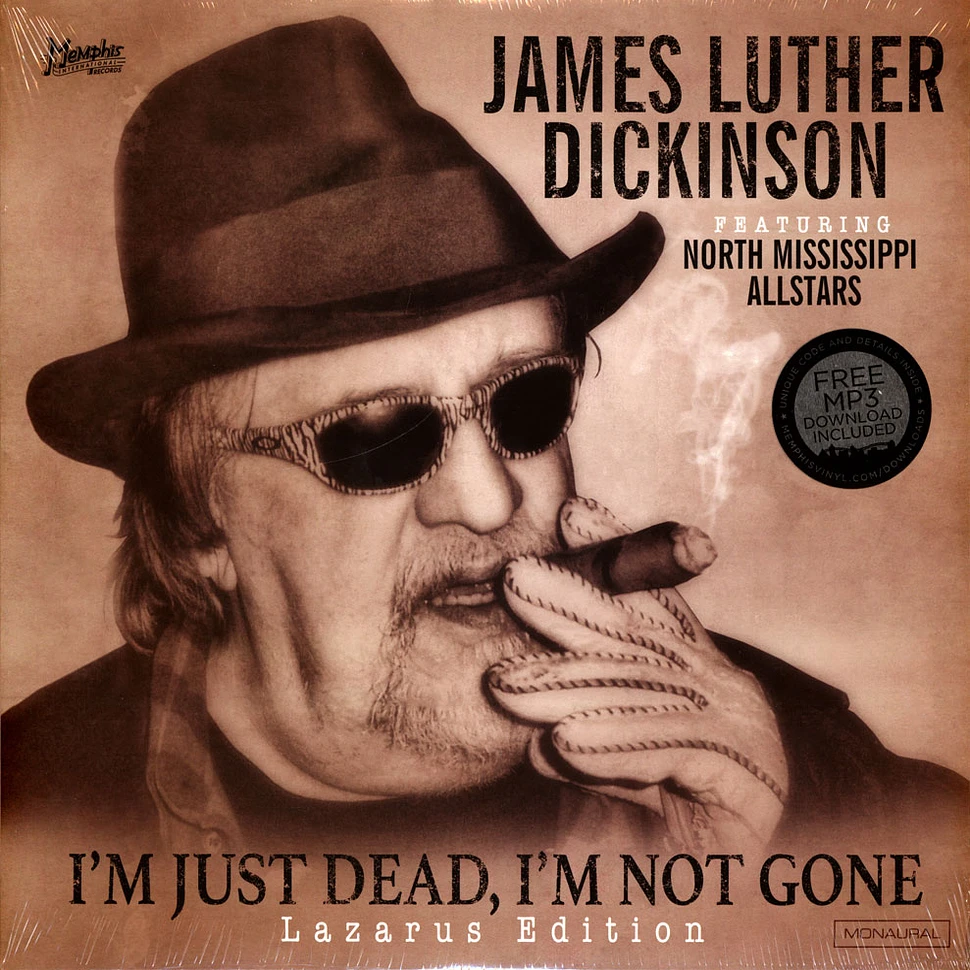 James Luther Dickinson - I'm Just Dead I'm Not Gone