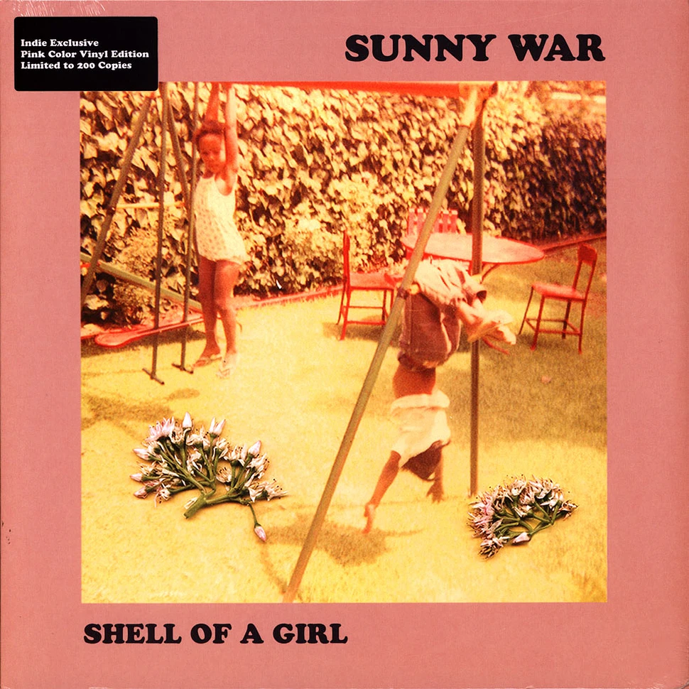 Sunny War - Shell Of A Girl