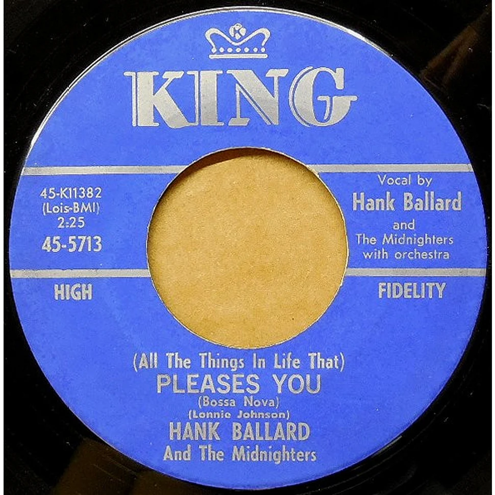 Hank Ballard & The Midnighters - (All The Things In Life That) Pleases You