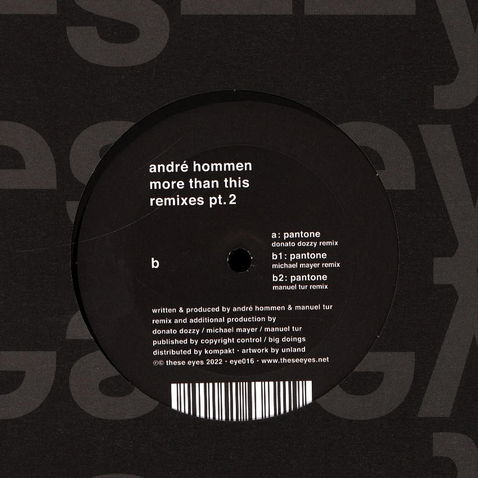 Andre Hommen - More Than This Remixes Part 2