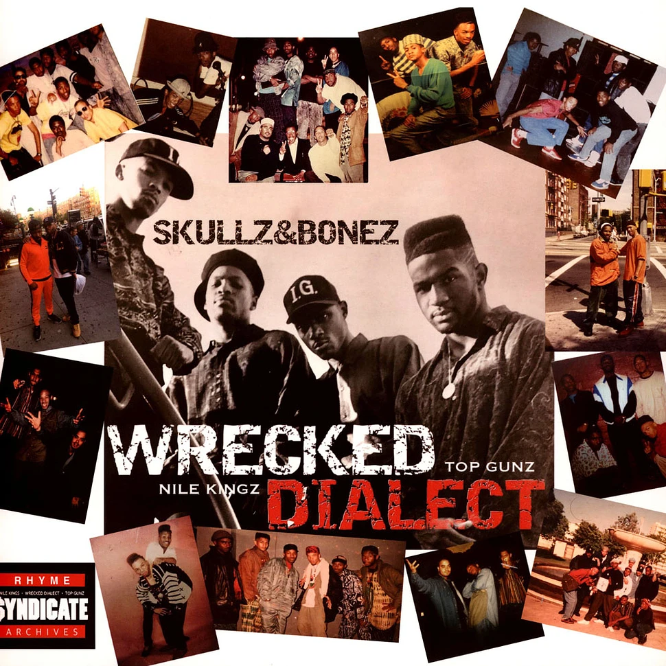 Wrecked Dialect - Skullz & Bones