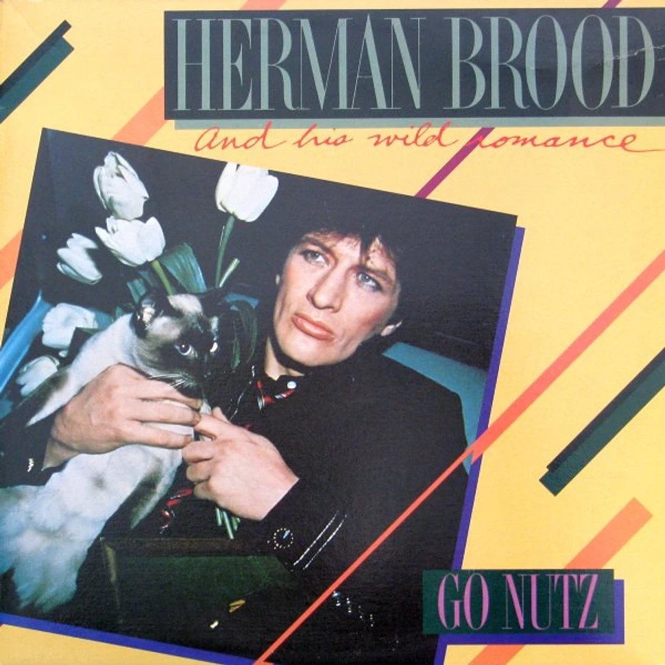Herman Brood & His Wild Romance - Go Nutz