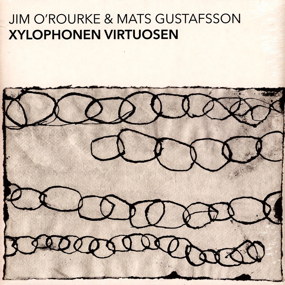 Jim O'rourke & Mats Gustafsson - Xylophonen Virtuosen