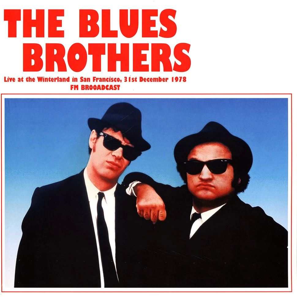 The Blues Brothers - Live At The Winterland In San Francisco 1978