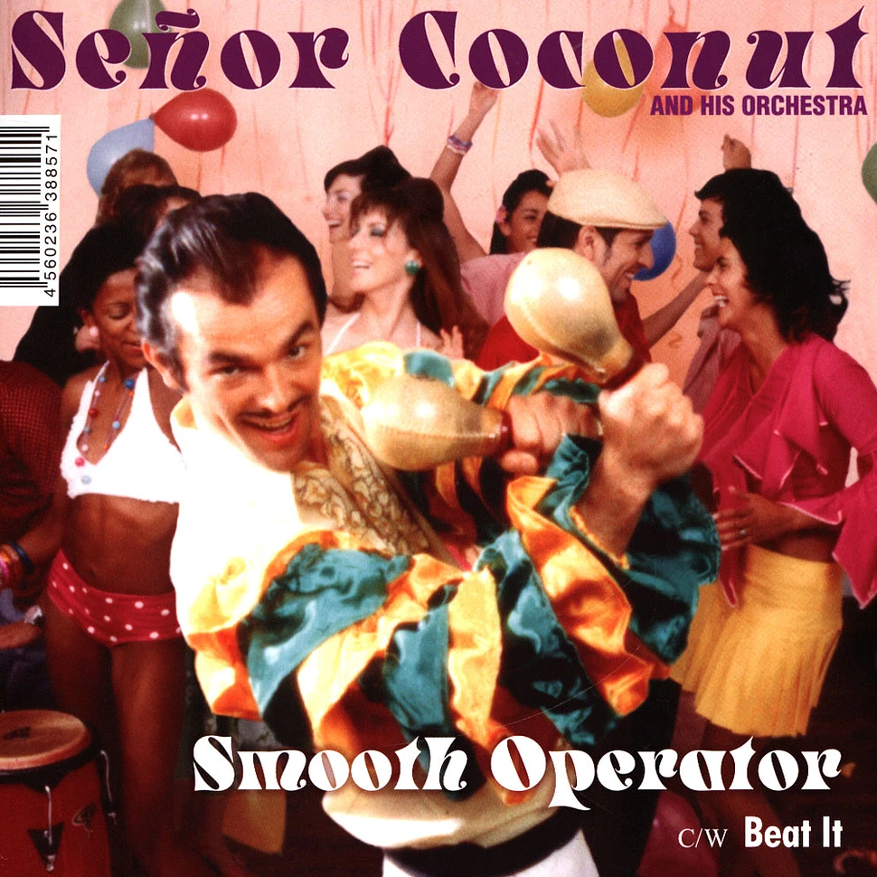 Senor Coconut - Smooth Operator / Beat It