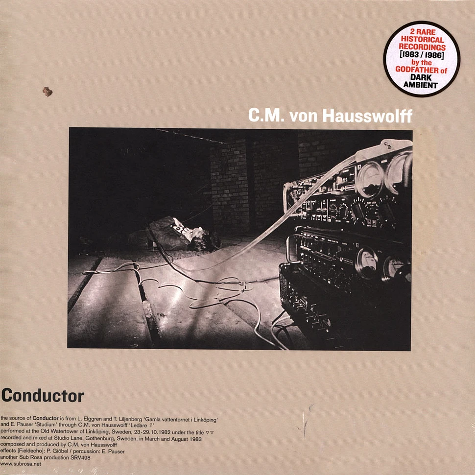 C.M. Von Hausswolff - Conductor / Life And Death Of Pboc