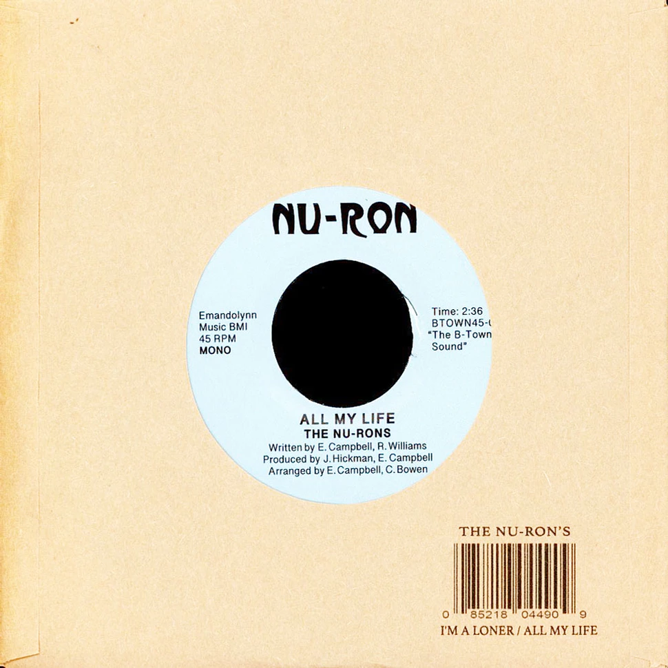 The Nu-Ron's - I'm A Loner / All My Life