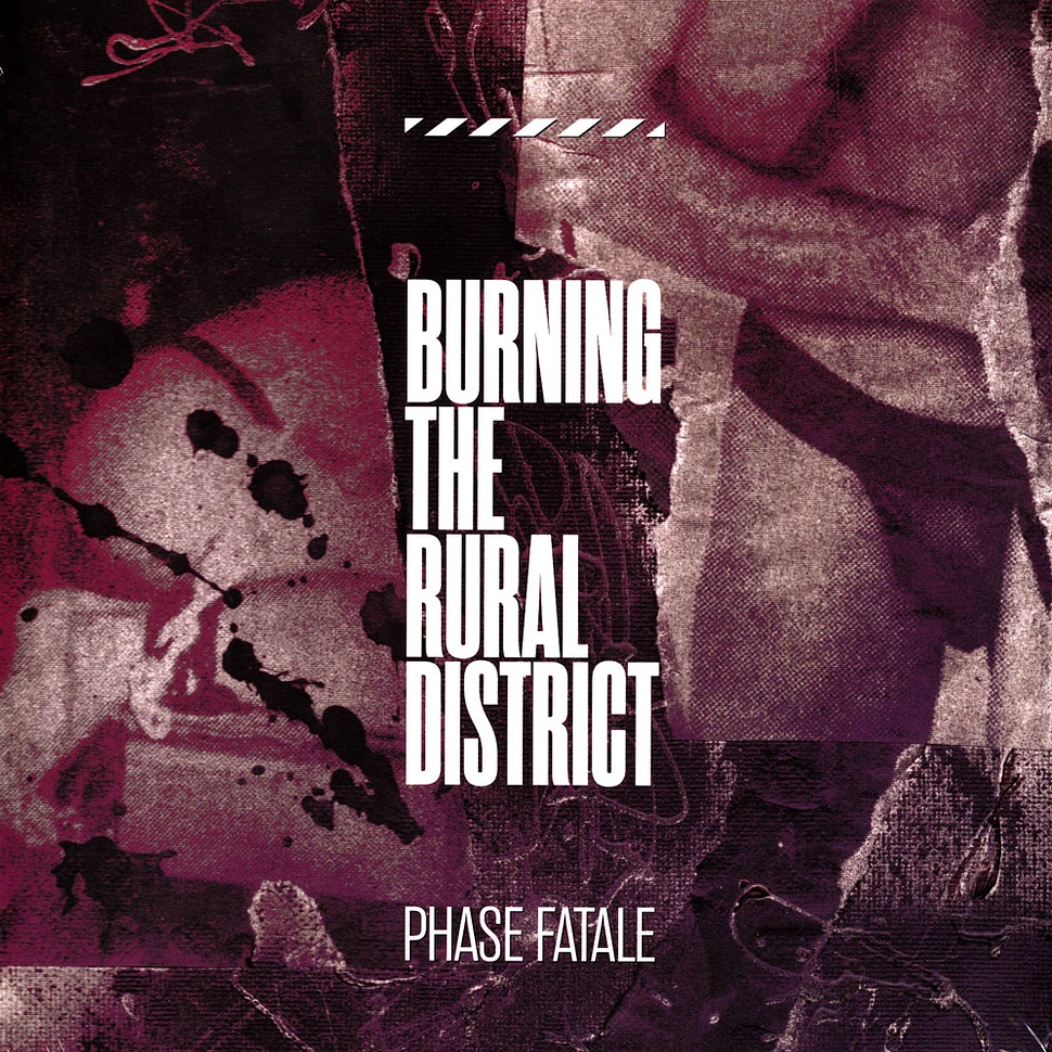 Phase Fatale - Burning The Rural District