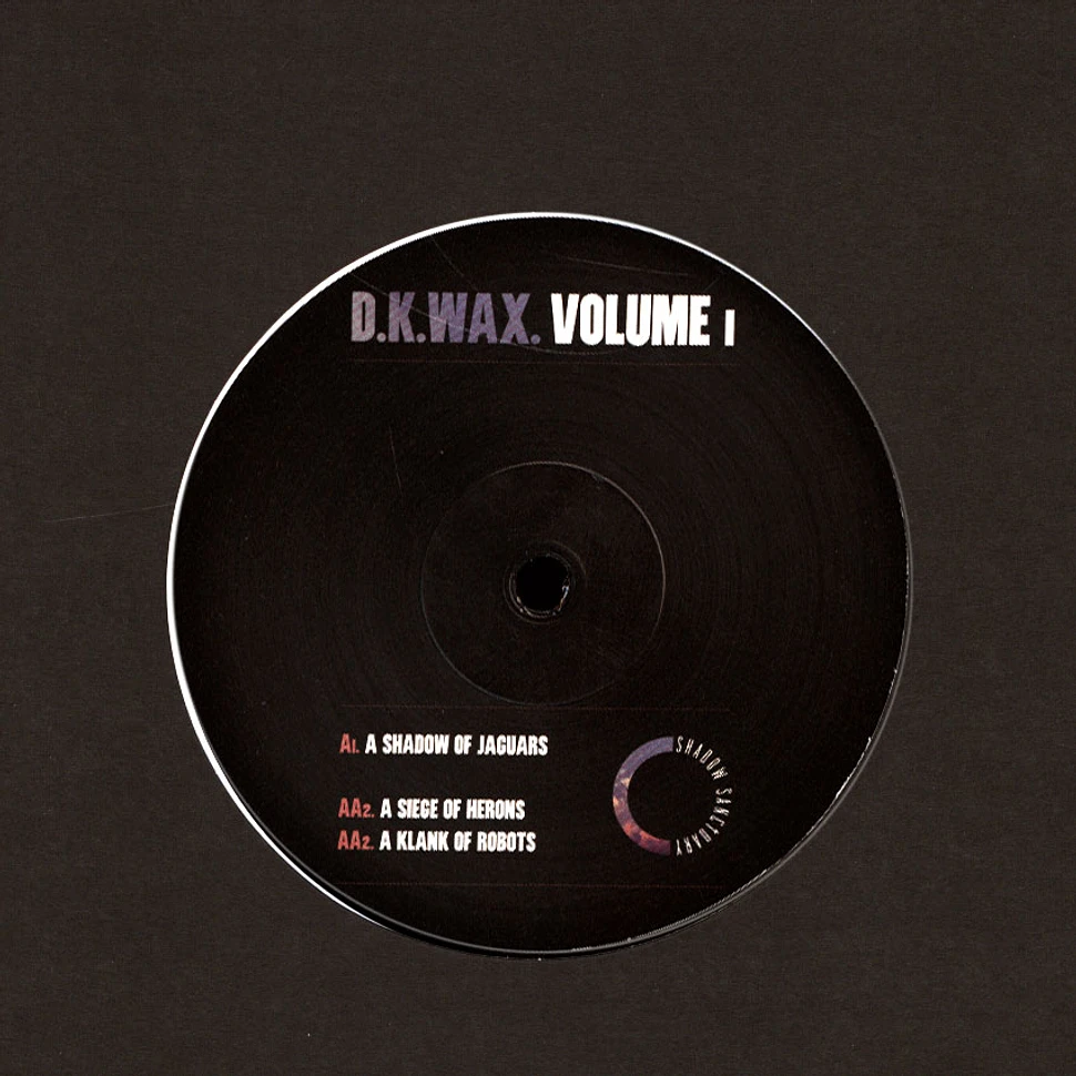 Dexter Kane - D.K.Wax. Volume I