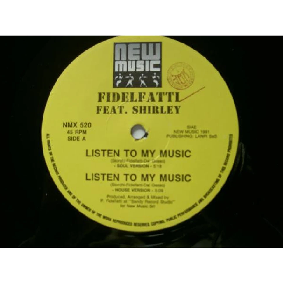 Piero Fidelfatti Feat. Shirley - Listen To My Music