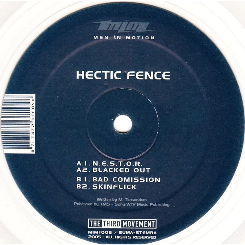 Hectic Fence - N.E.S.T.O.R.
