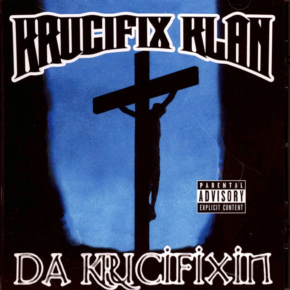 Krucifix Klan - Da Krucifixin