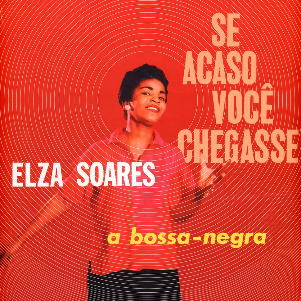 Elza Soares - Se Acaso Você Chegasse