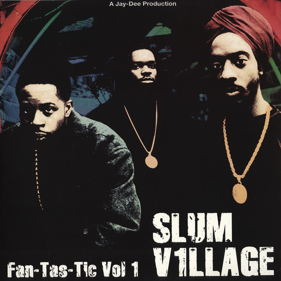 Slum Village - Fan-Tas-Tic Vol. 1 - Vinyl 2LP+7