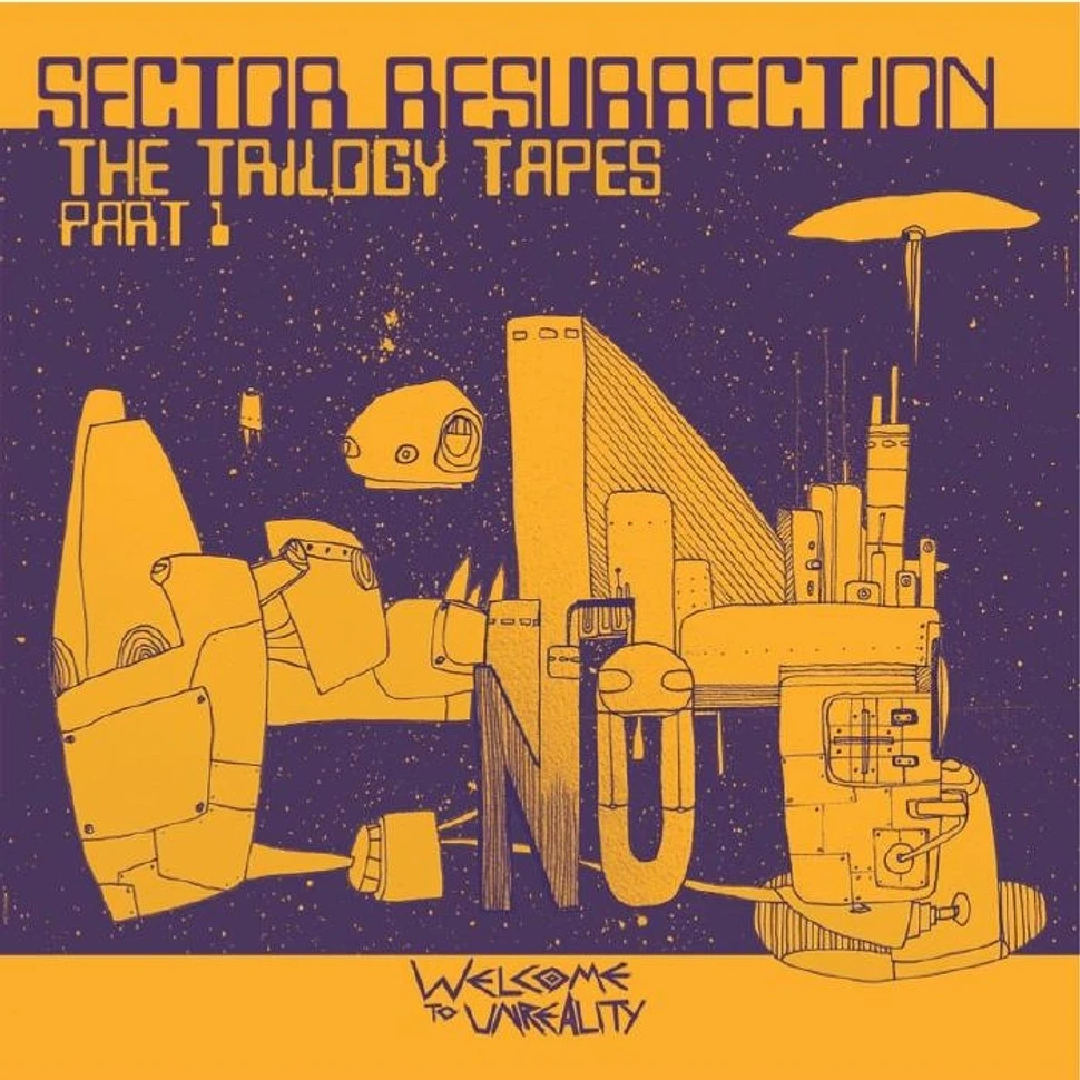 Sector - Resurrection - The Trilogy Tapes Part 1