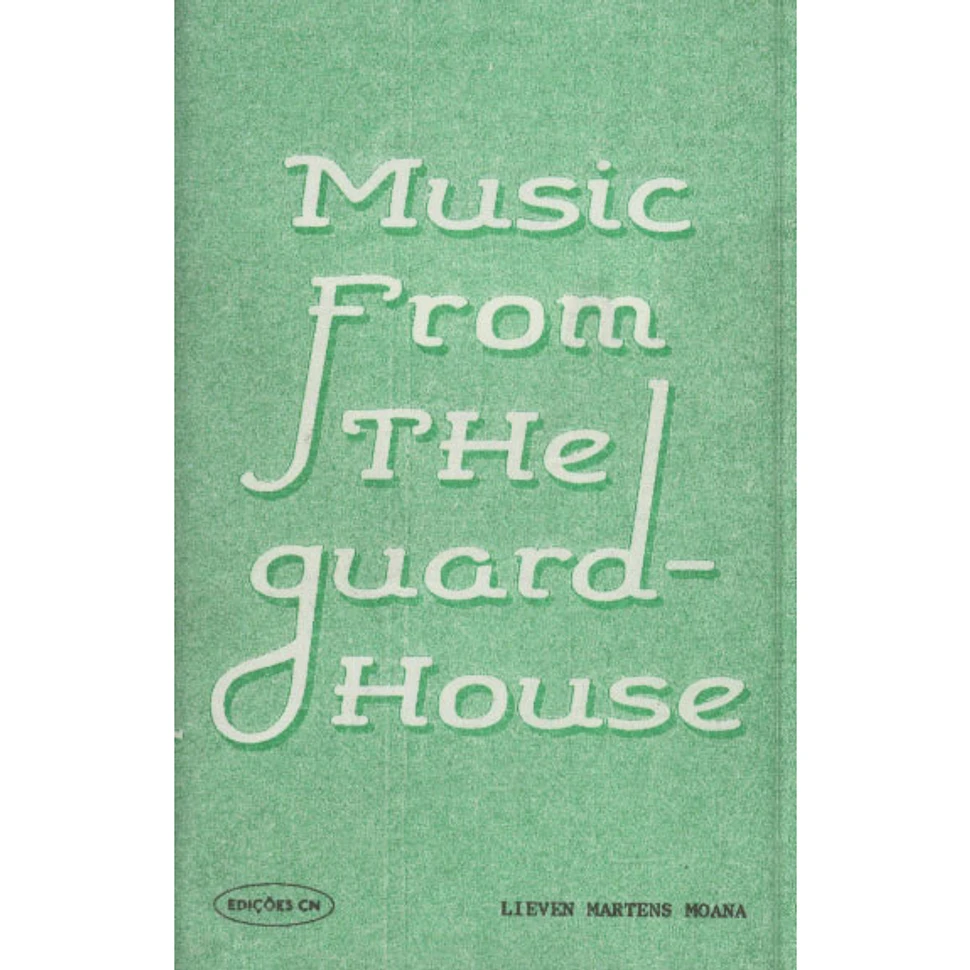 Lieven Martens - Music From The Guardhouse