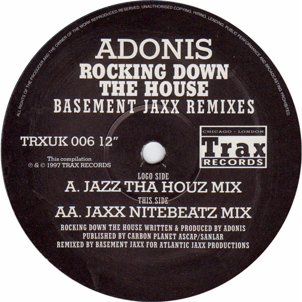 Adonis - Rocking Down The House (Basement Jaxx Remixes)