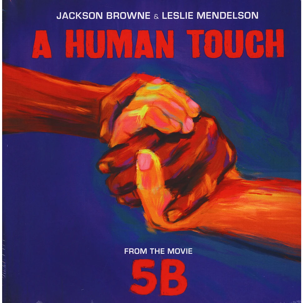 Jackson Browne & Leslie Mendelson - A Human Touch
