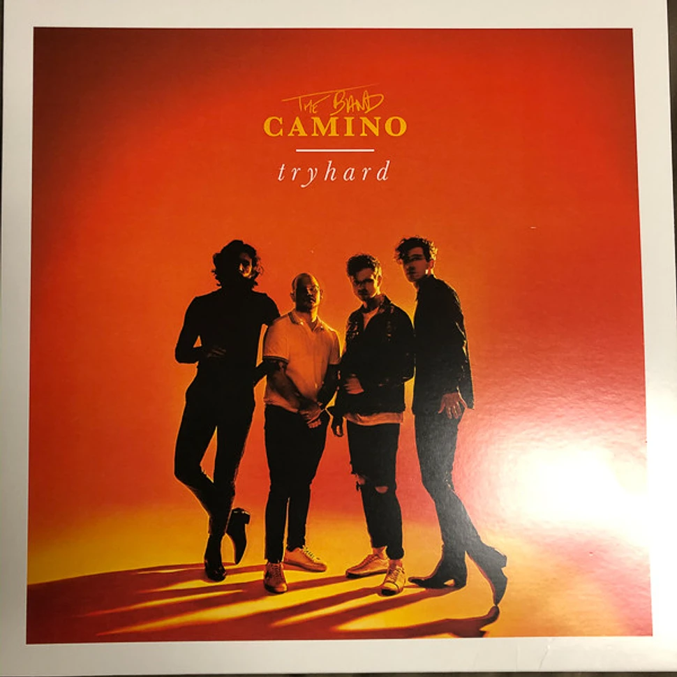 The Band Camino - tryhard