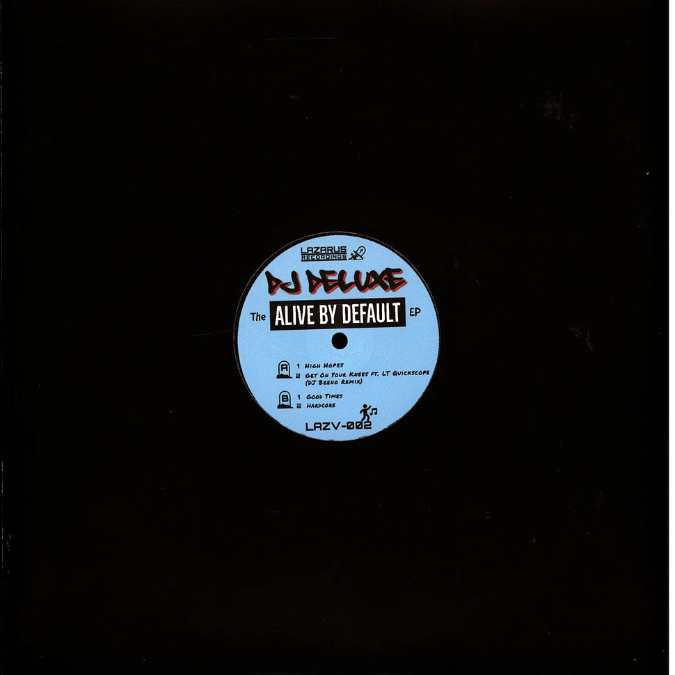 DJ Deluxe - Alive By Default EP
