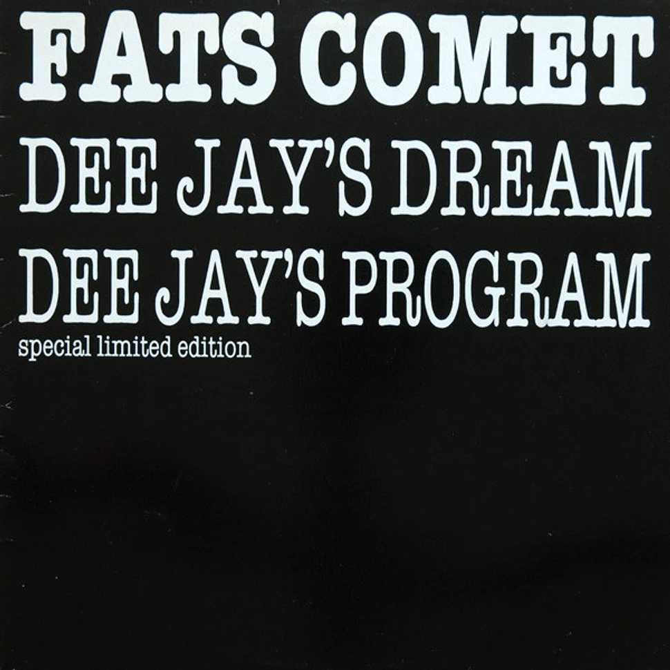 Fats Comet - Dee Jay's Dream