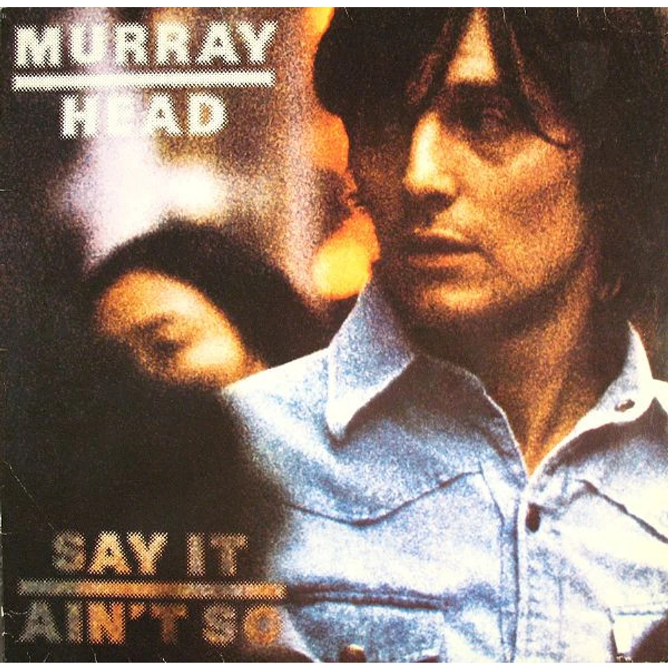 Murray Head - Say It Ain't So