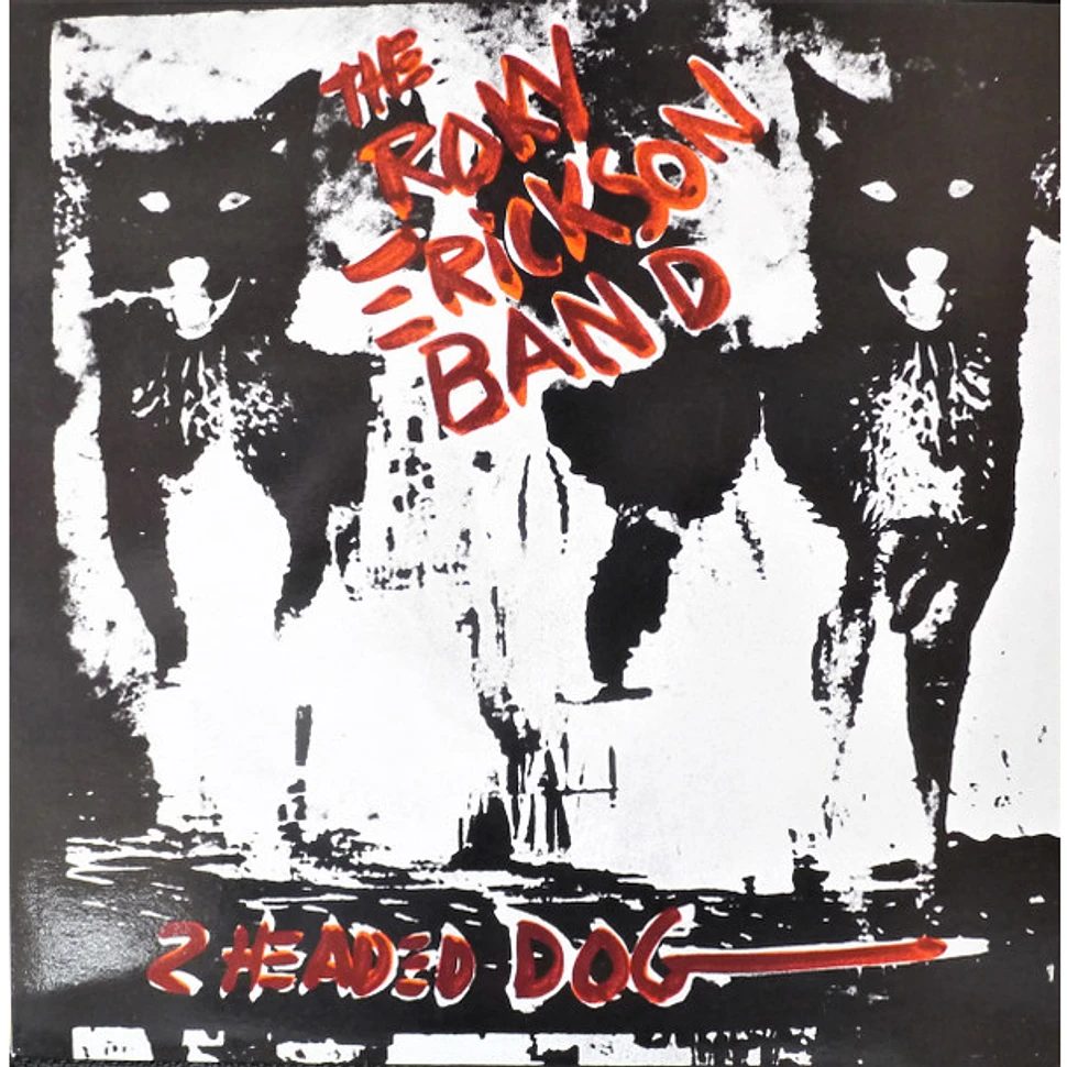 The Roky Erickson Band - 2 Headed Dog