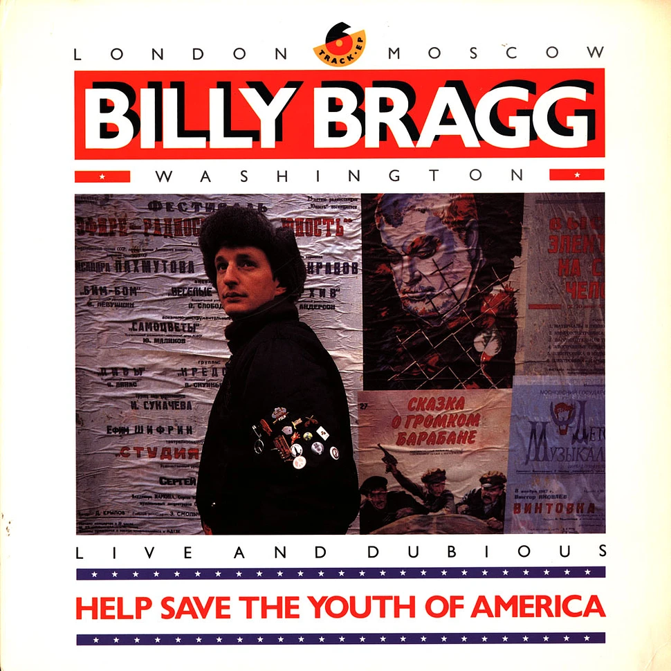 Billy Bragg - Help Save The Youth Of America EP: Live And Dubious