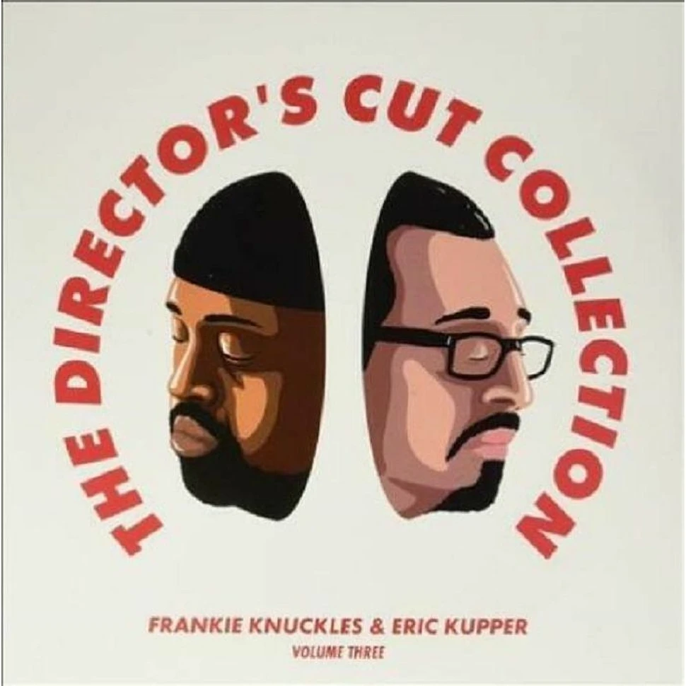 Frankie Knuckles & Eric Kupper - The Director's Cut Collection - Frankie Knuckles & Eric Kupper White Vinyl Edition