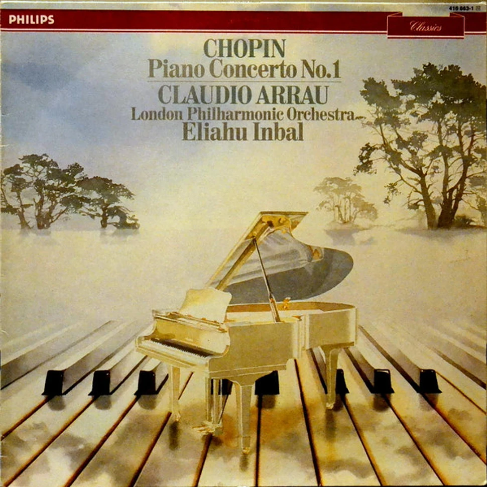 Frédéric Chopin, Claudio Arrau - Piano Concerto No. 1 In E Minor, Op. 11