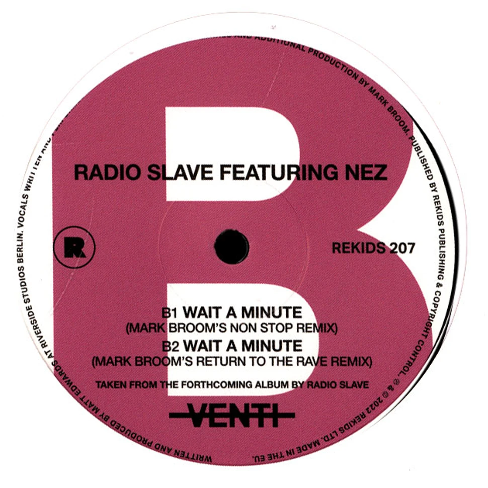 Radio Slave - Wait A Minute Feat. Nez Mark Broom Remixes