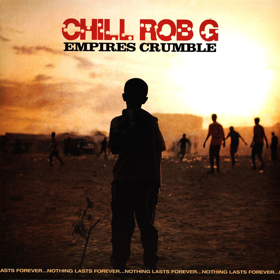 Chill Rob G - Empires Crumble Colored Vinyl Edition
