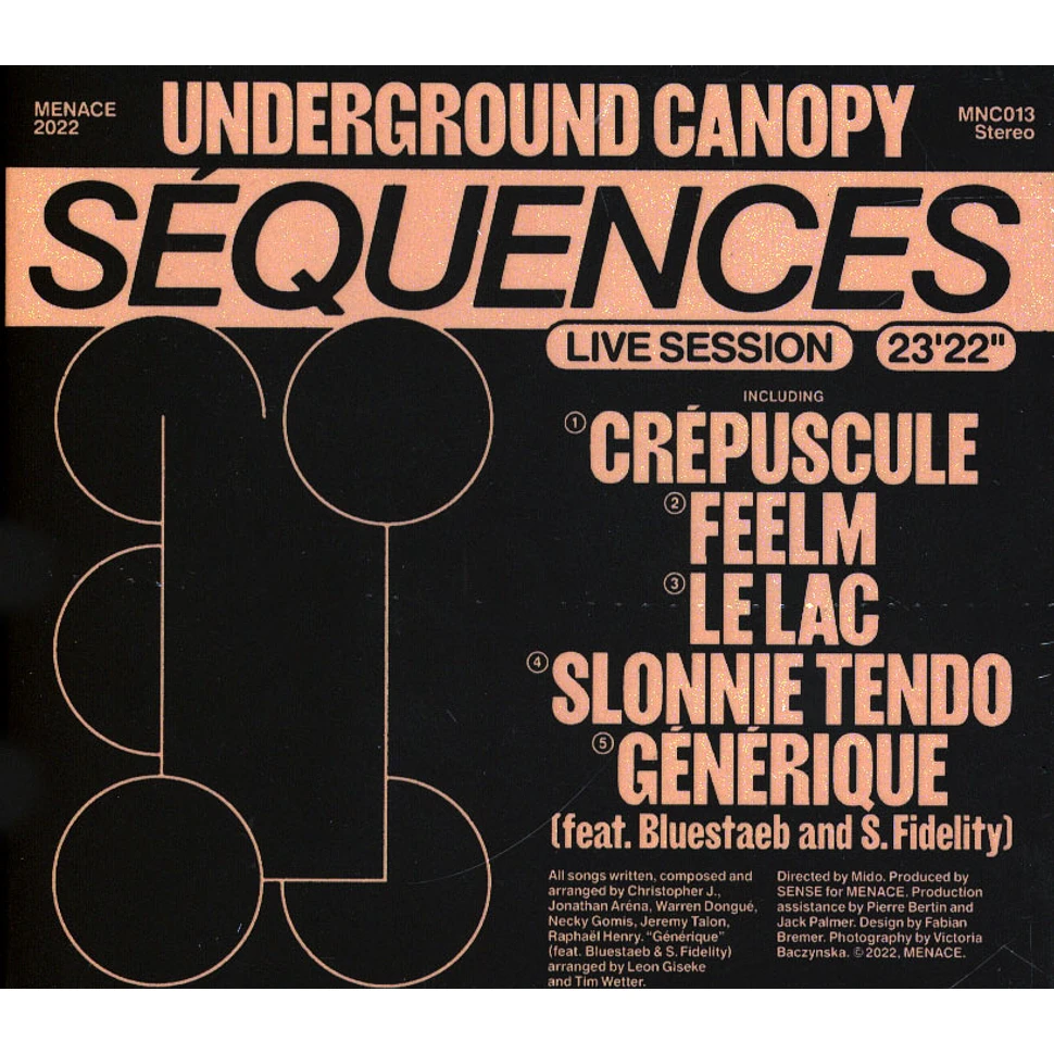 Underground Canopy - Sequences