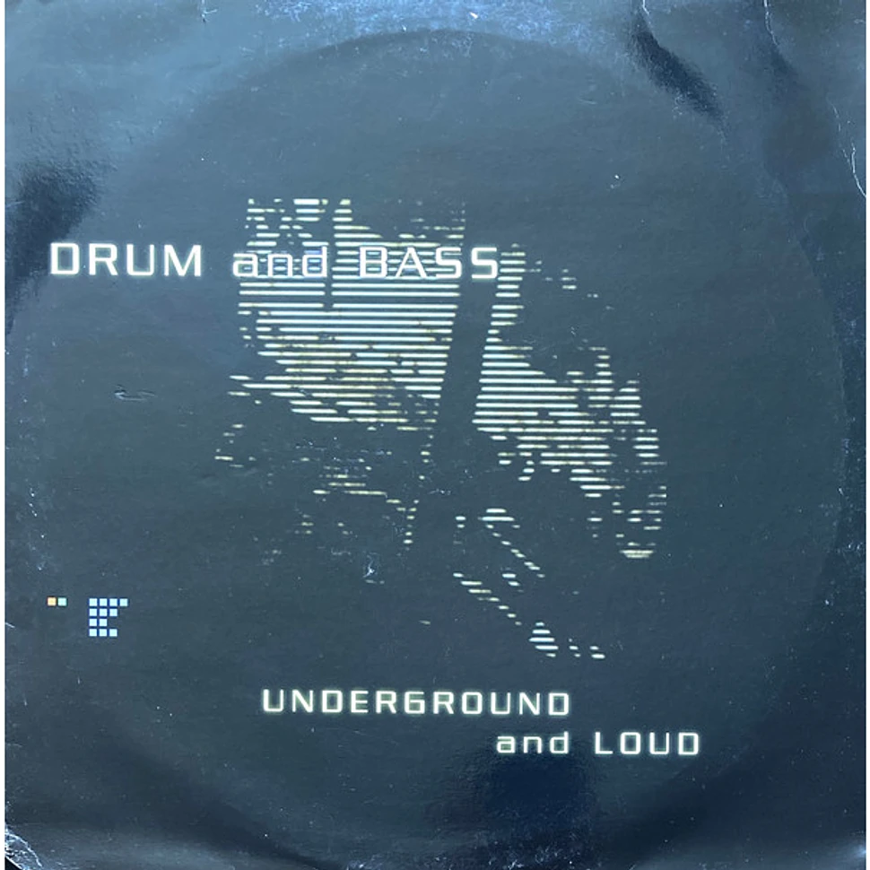 V.A. - Drum And Bass - Underground And Loud