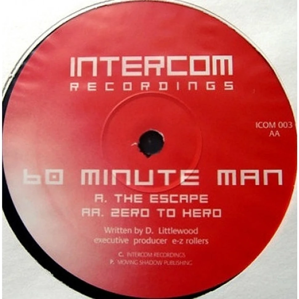 60 Minute Man - The Escape / Zero To Hero