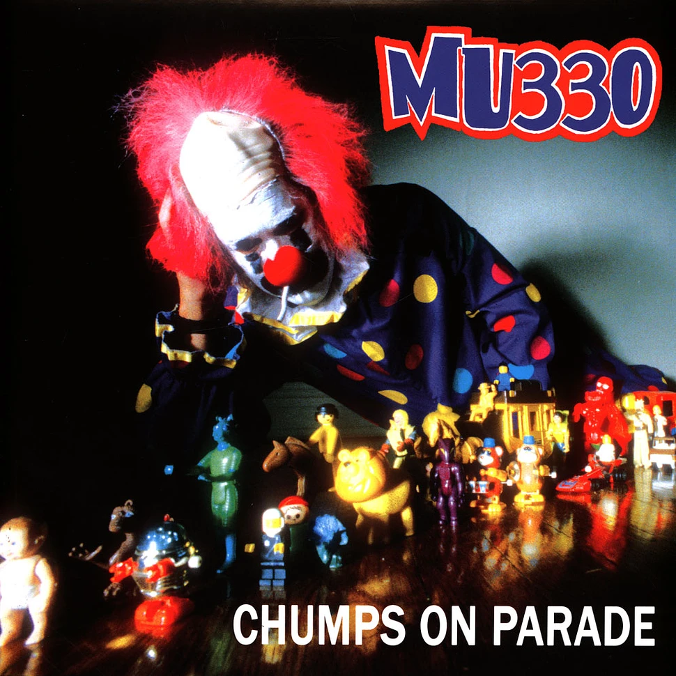 MU330 - Chumps On Parade