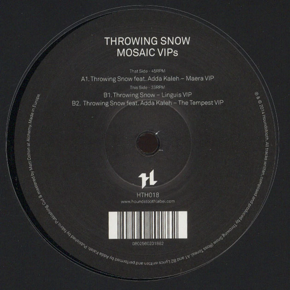 Throwing Snow - Mosaic VIPs