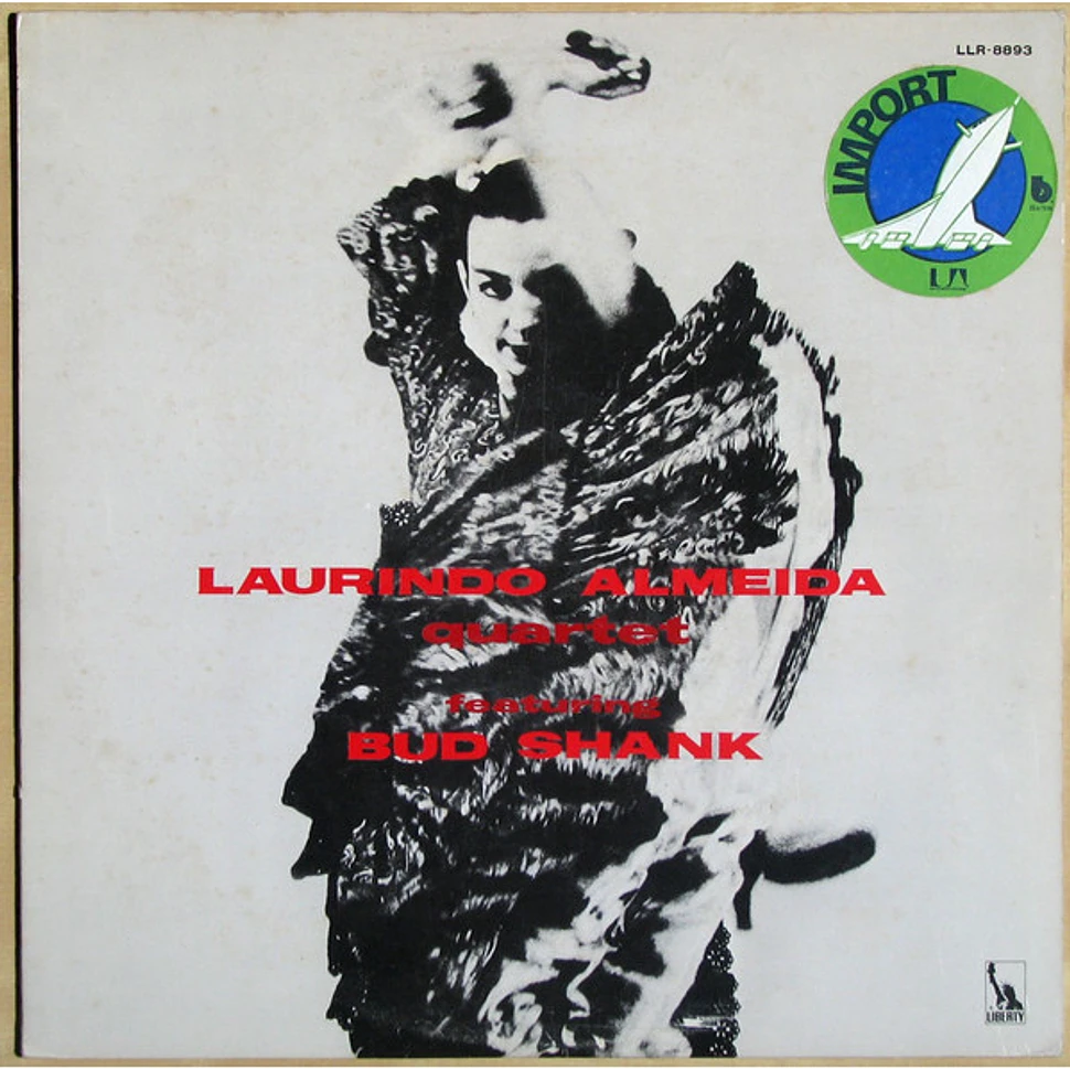 Laurindo Almeida Quartet Featuring Bud Shank - Laurindo Almeida Quartet Featuring Bud Shank