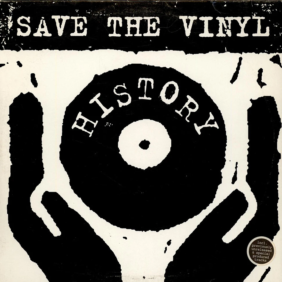 V.A. - Save The Vinyl - History