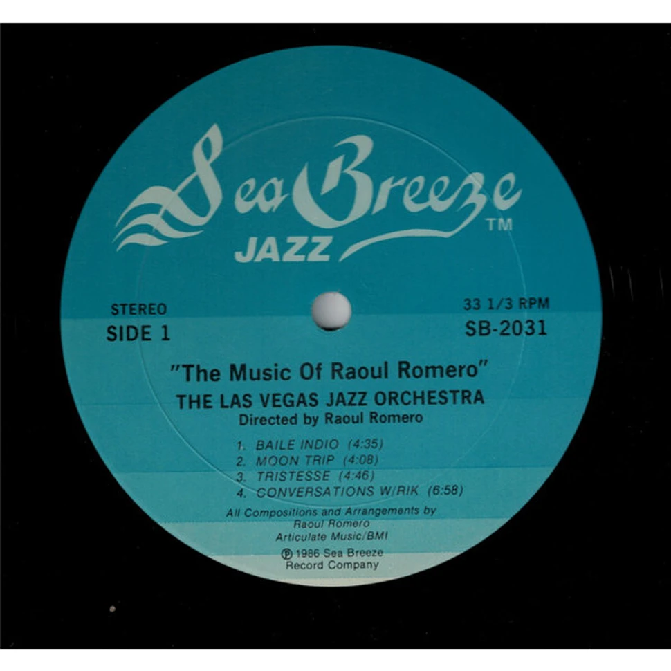 Raoul Romero, The Las Vegas Jazz Orchestra - The Music Of Raoul Romero