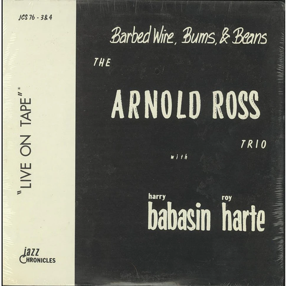 Arnold Ross Trio - Barbed Wire, Bums, And Beans