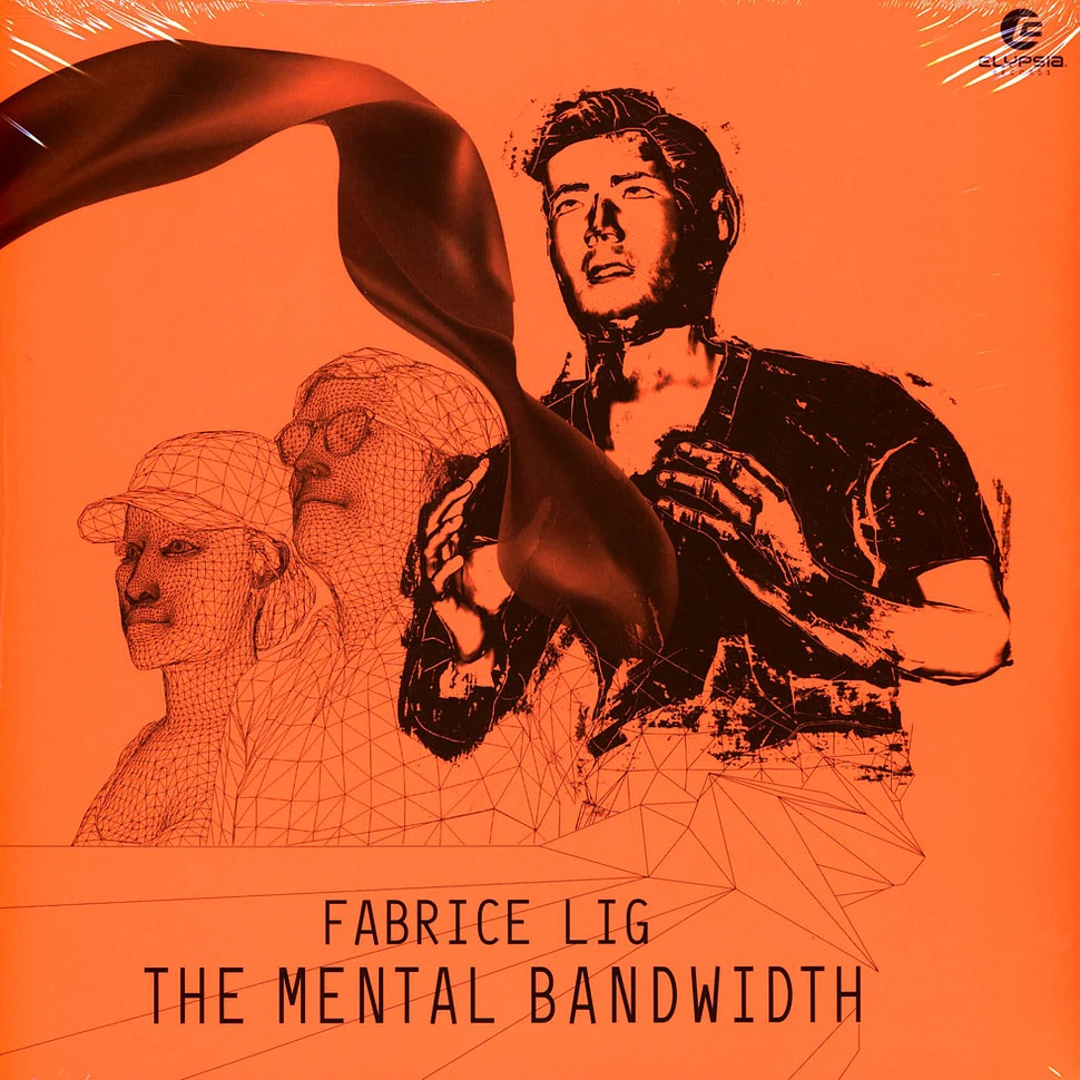 Fabrice Lig - The Mental Bandwith
