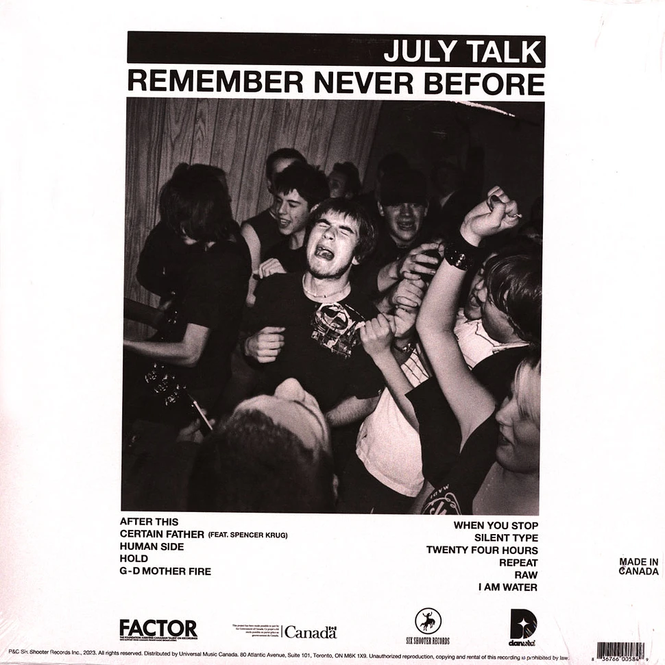 July Talk - Remember Never Before