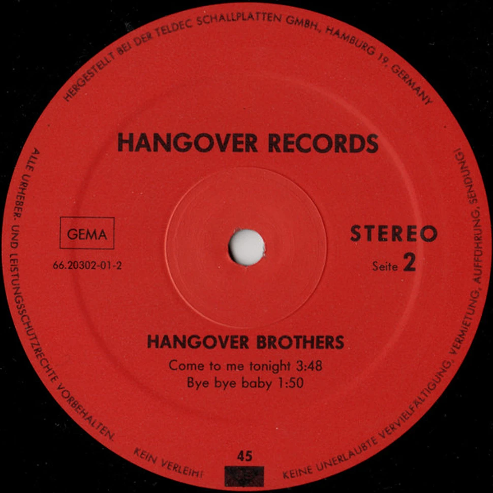 Hangover Brothers - Come To Me Tonight / Hangover Blues / Rockin' In The Baron's Bureau / Bye Bye Baby