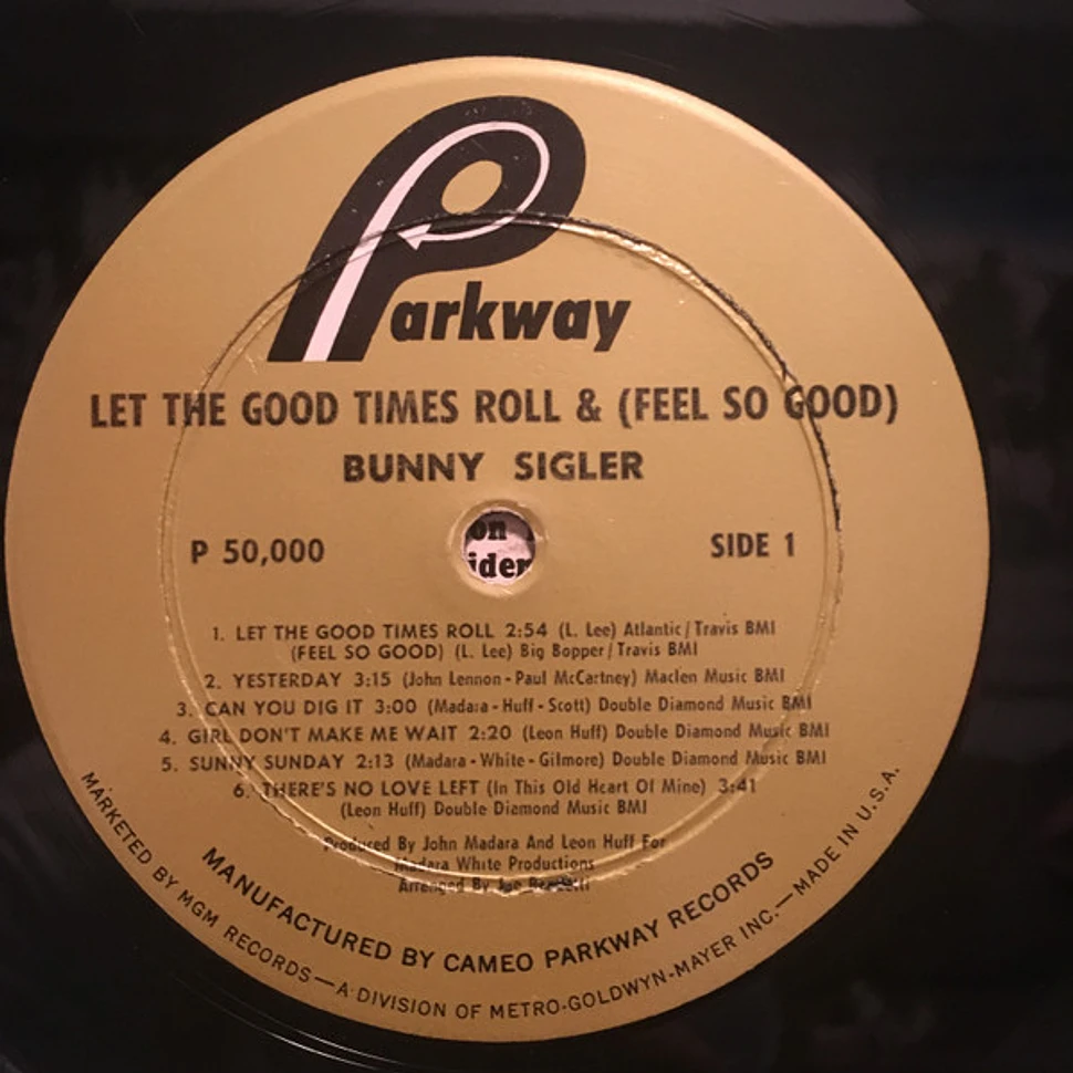 Bunny Sigler - Let The Good Times Roll & (Feel So Good)