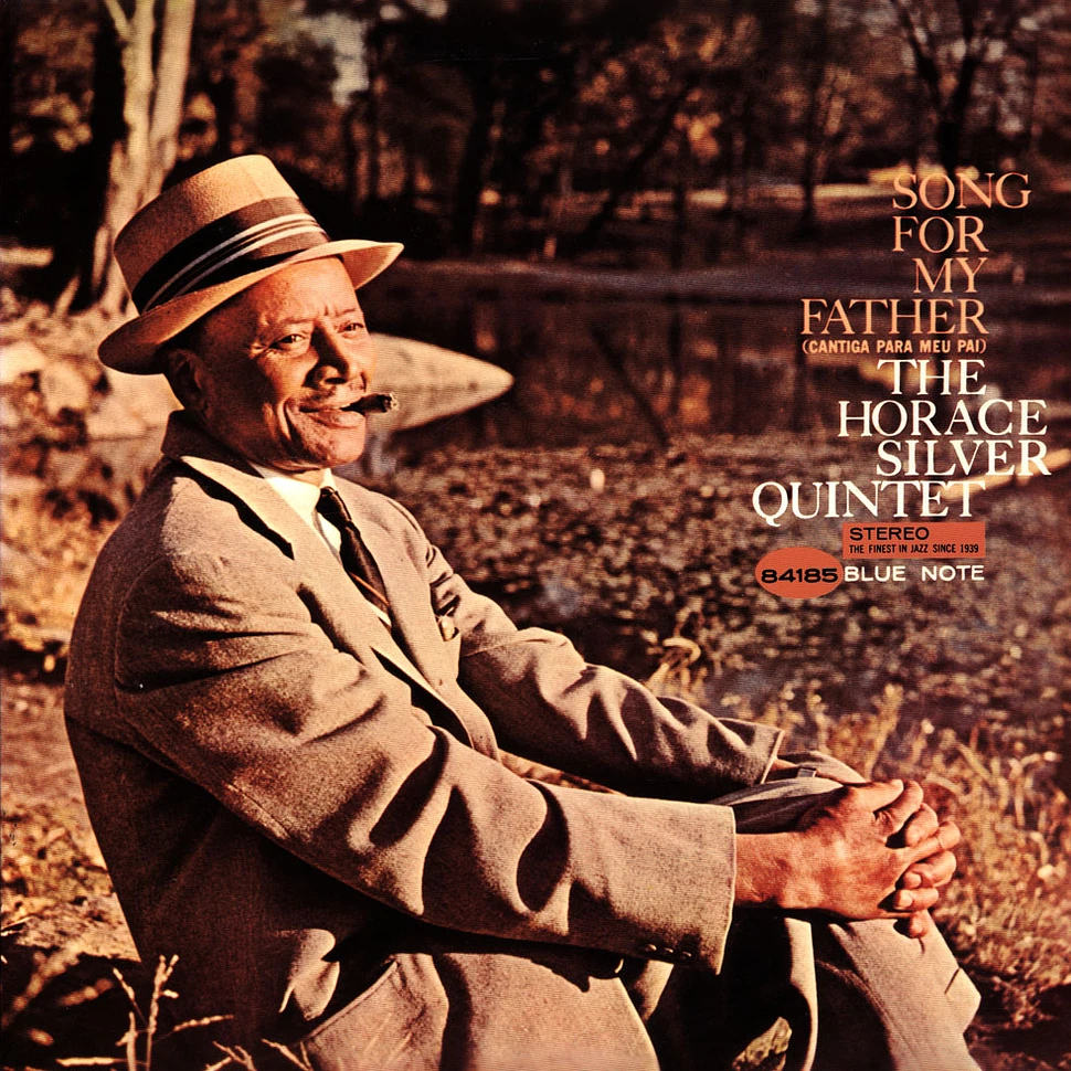 The Horace Silver Quintet - Song For My Father (Cantiga Para Meu Pai)