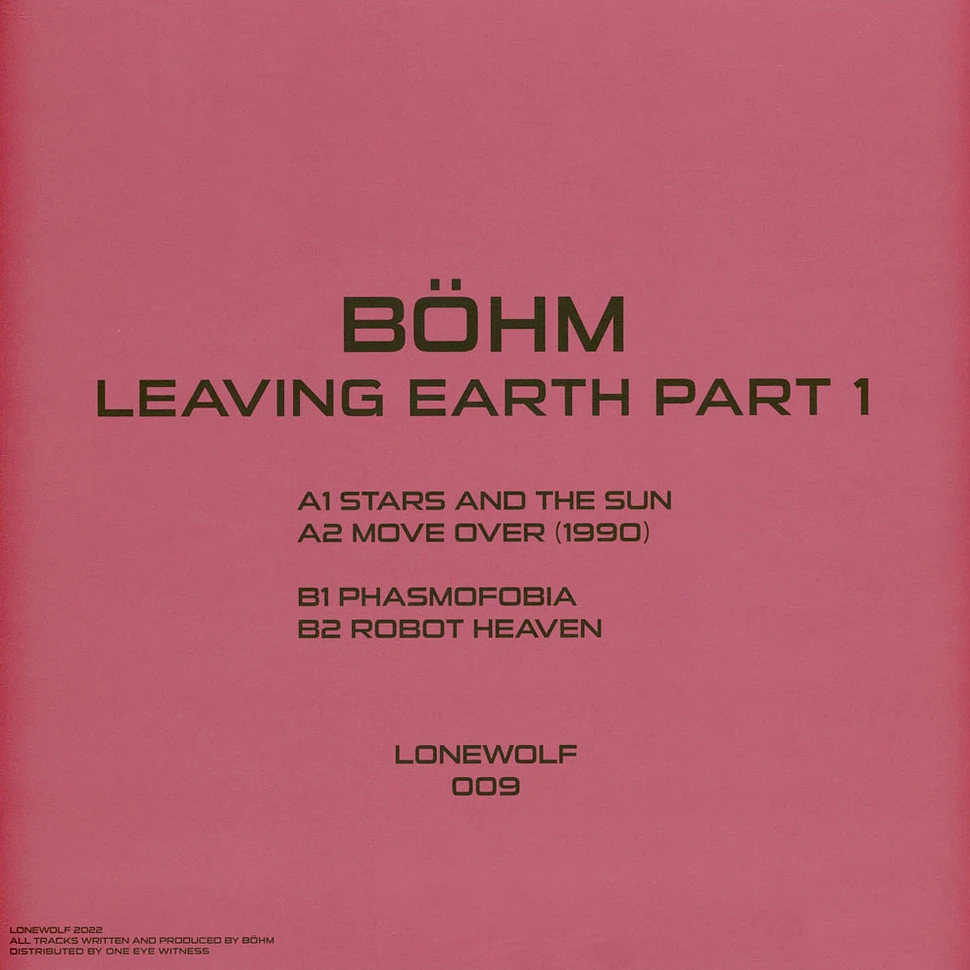 Böhm - Leaving Earth Part 1
