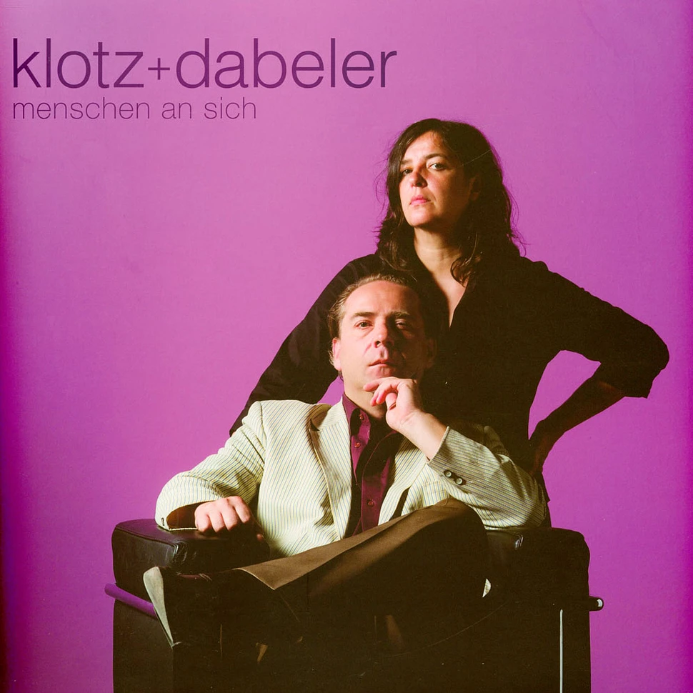 Klotz + Dabeler - Menschen An Sich