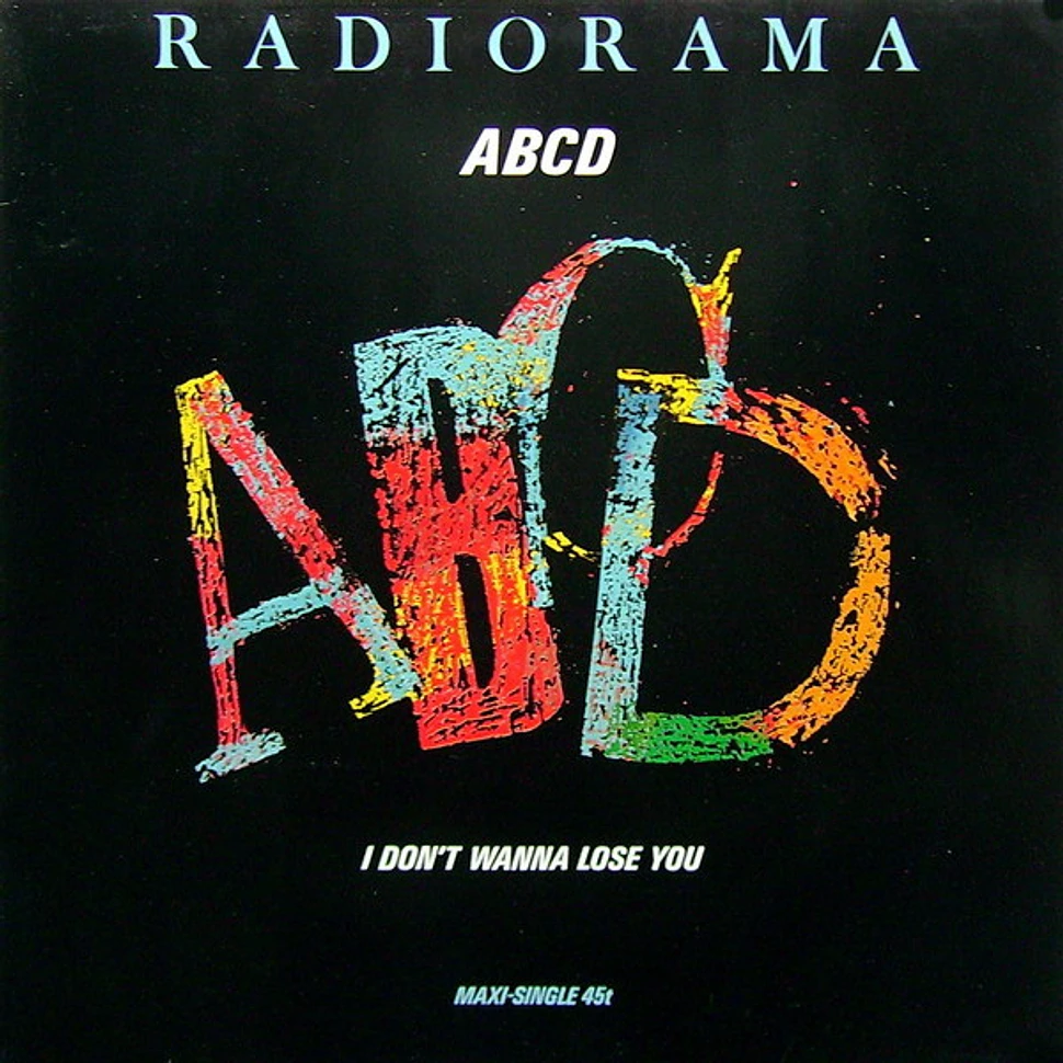 Radiorama - ABCD / I Don't Wanna Loose You